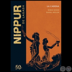 NIPPUR DE LAGASH N 61 - LA CADENA - Guion: ROBIN WOOD - Diciembre 2019 